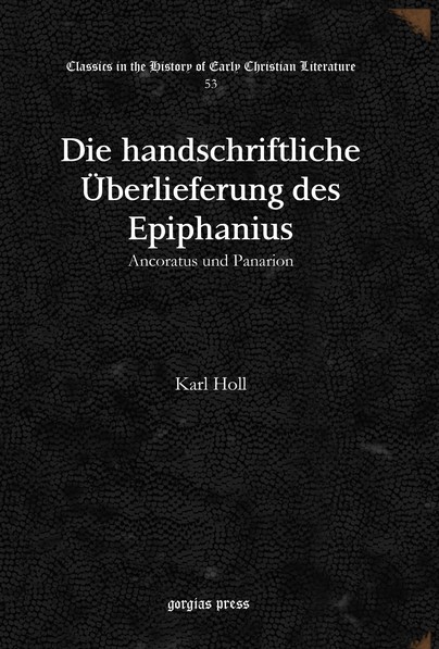 Die handschriftliche Überlieferung des Epiphanius