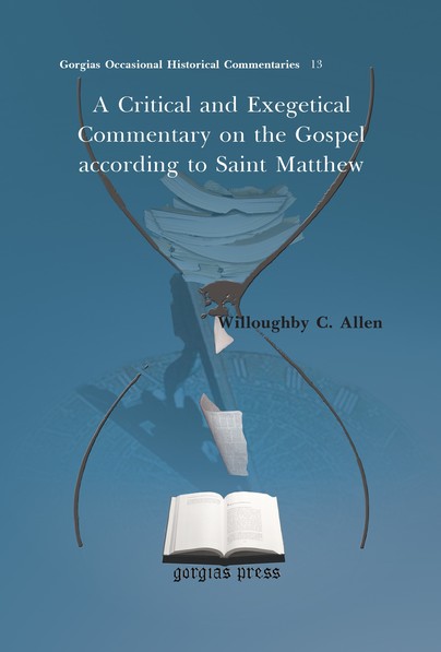 A Critical and Exegetical Commentary on the Gospel according to Saint Matthew