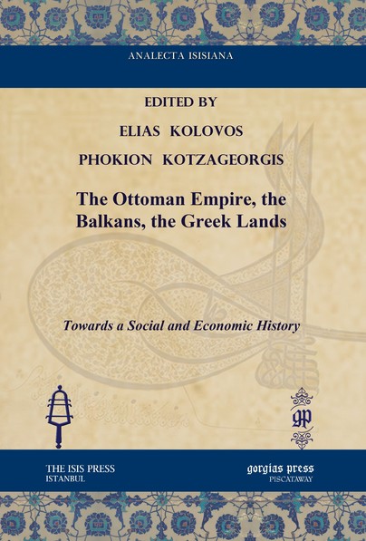 The Ottoman Empire, the Balkans, the Greek Lands