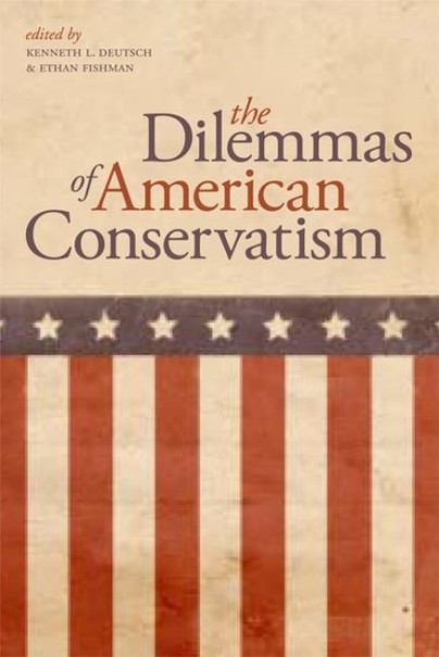 The Dilemmas of American Conservatism