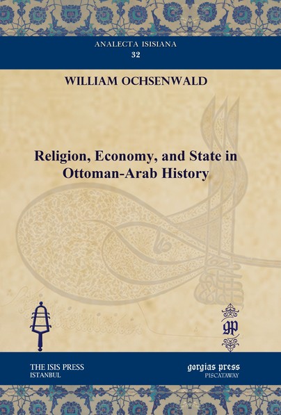 Religion, Economy, and State in Ottoman-Arab History