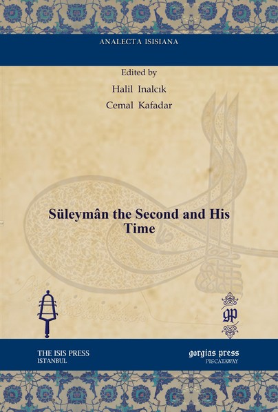 Süleymân the Second and His Time