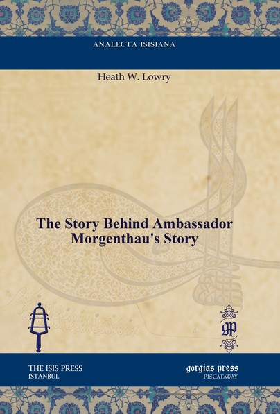 The Story Behind Ambassador Morgenthau's Story