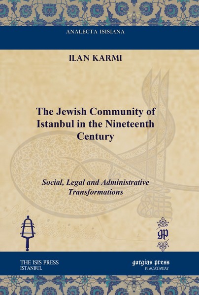 The Jewish Community of Istanbul in the Nineteenth Century