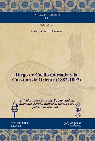 Diego de Coello Quesada y la Cuestión de Oriente (1882-1897)