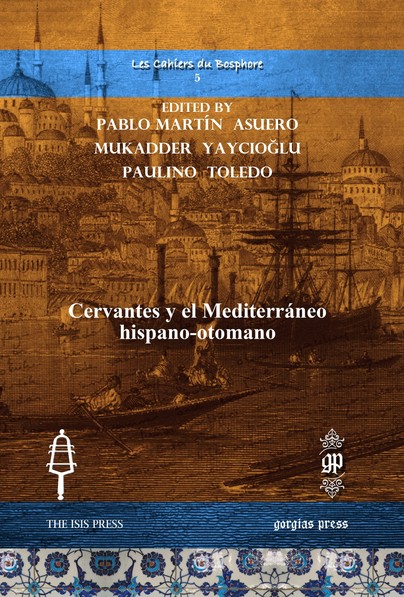 Cervantes y el Mediterráneo hispano-otomano