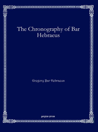 The Chronography of Bar Hebraeus (Syriac only)