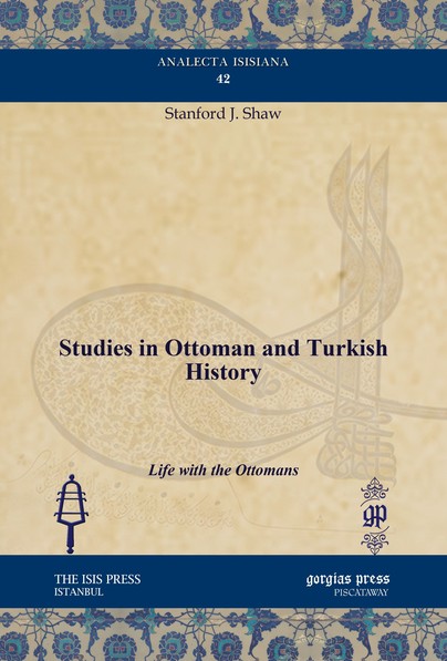 Studies in Ottoman and Turkish History
