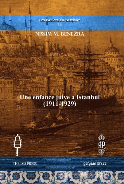 Une enfance juive a Istanbul (1911-1929)