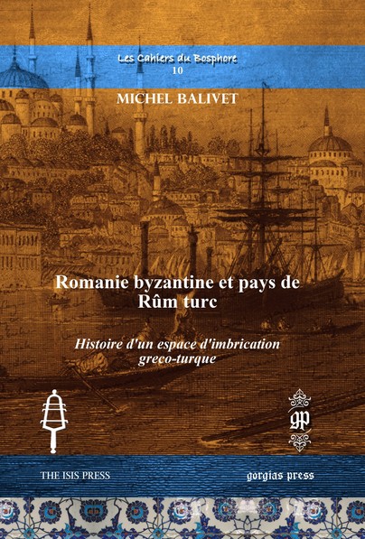 Romanie byzantine et pays de Rûm turc