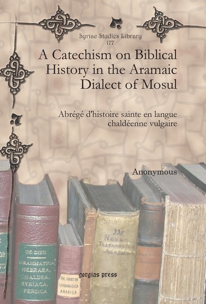 A Catechism on Biblical History in the Aramaic Dialect of Mosul