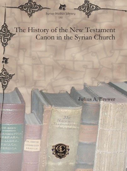 The History of the New Testament Canon in the Syrian Church