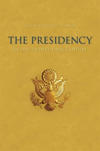 The Presidency in the Twenty-first Century