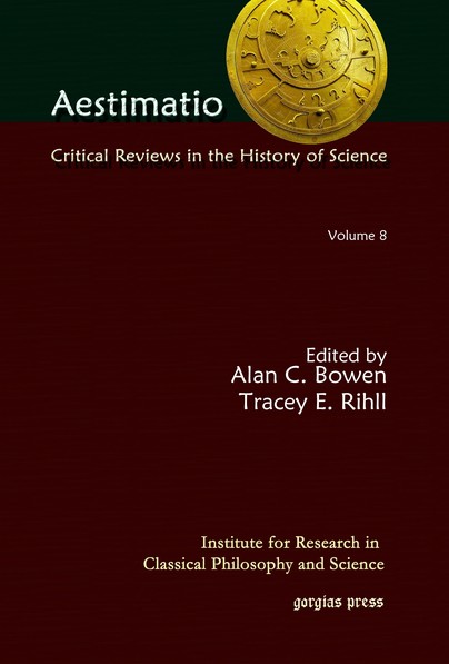 Aestimatio: Critical Reviews in the History of Science (Volume 8)