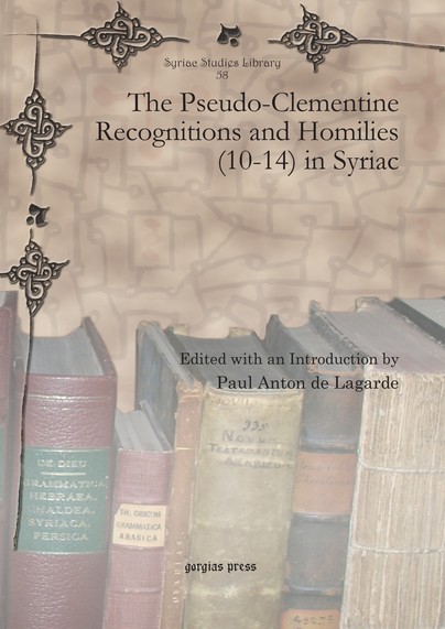 The Pseudo-Clementine Recognitions and Homilies (10-14) in Syriac