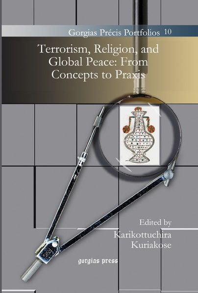 Terrorism, Religion, and Global Peace: From Concepts to Praxis