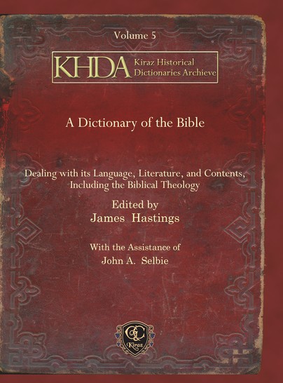 A Dictionary of the Bible (vol 5)