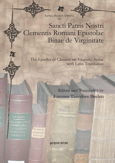 Sancti Patris Nostri Clementis Romani Epistolae Binae de Virginitate