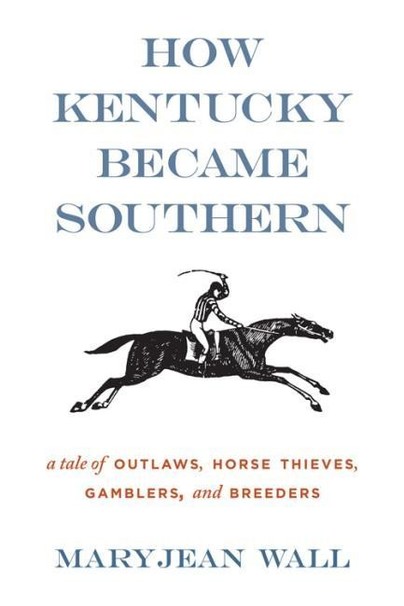 How Kentucky Became Southern