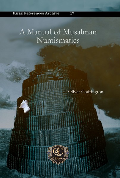 A Manual of Musalman Numismatics