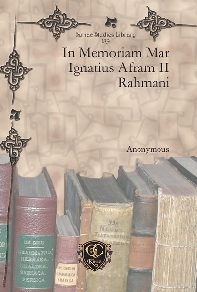 In Memoriam Mar Ignatius Afram II Rahmani