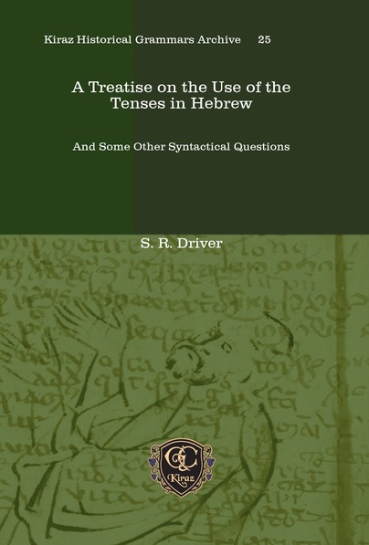 A Treatise on the Use of the Tenses in Hebrew