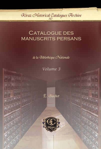 Catalogue des manuscrits persans (Vol 3)