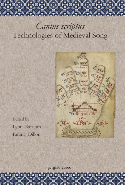 Cantus scriptus: Technologies of Medieval Song