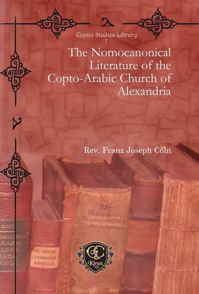 The Nomocanonical Literature of the Copto-Arabic Church of Alexandria