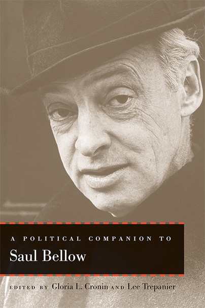 A Political Companion to Saul Bellow