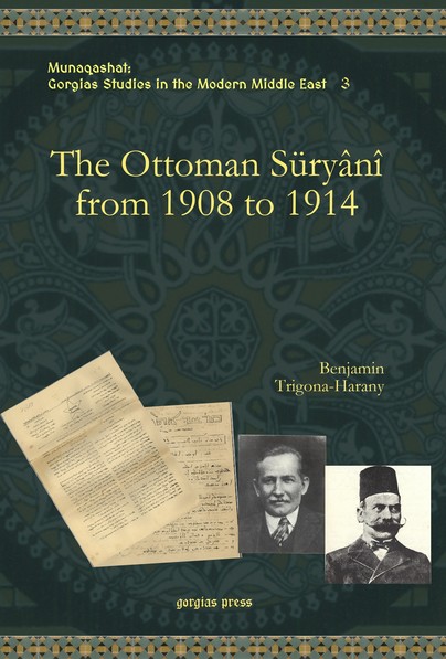 The Ottoman Süryânî from 1908 to 1914