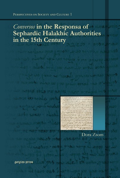 Conversos in the Responsa of Sephardic Halakhic Authorities in the 15th Century