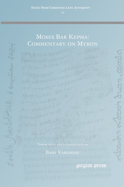 Moses Bar Kepha: Commentary on Myron