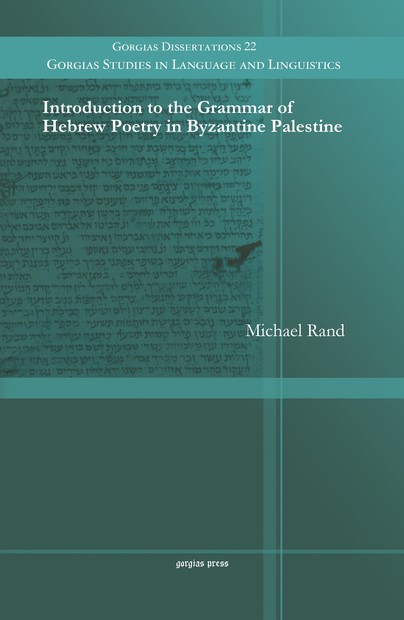 Introduction to the Grammar of Hebrew Poetry in Byzantine Palestine