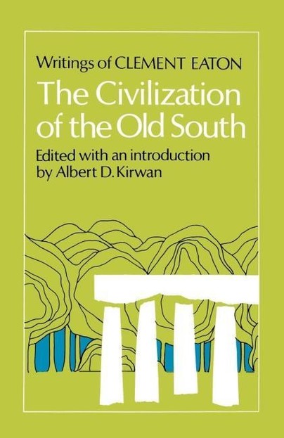 The Civilization of the Old South