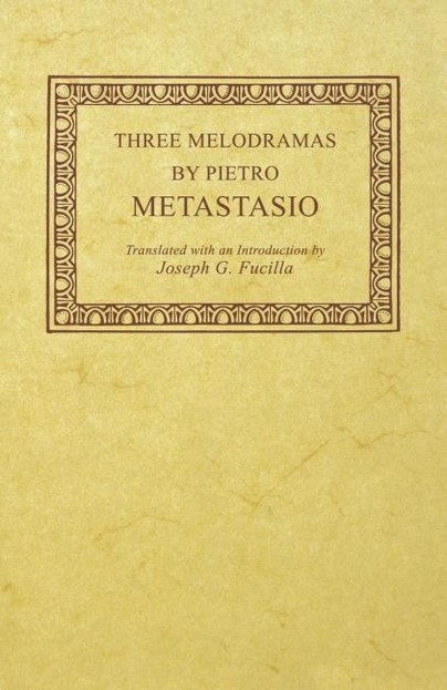 Three Melodramas by Pietro Metastasio Cover
