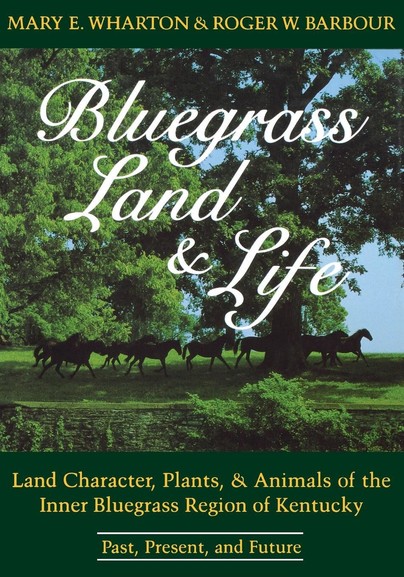 Bluegrass Land and Life