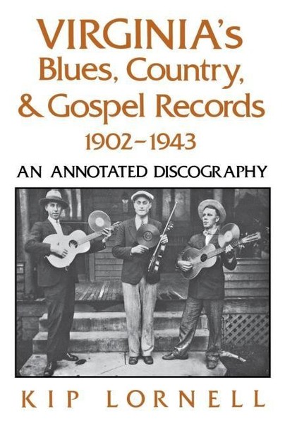 Virginia's Blues, Country, and Gospel Records, 1902-1943 Cover