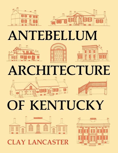 Antebellum Architecture of Kentucky Cover