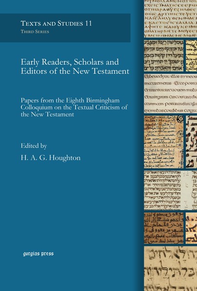 Early Readers, Scholars and Editors of the New Testament