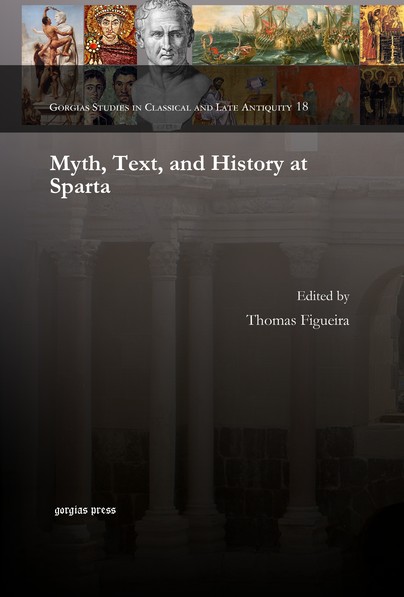 Myth, Text, and History at Sparta