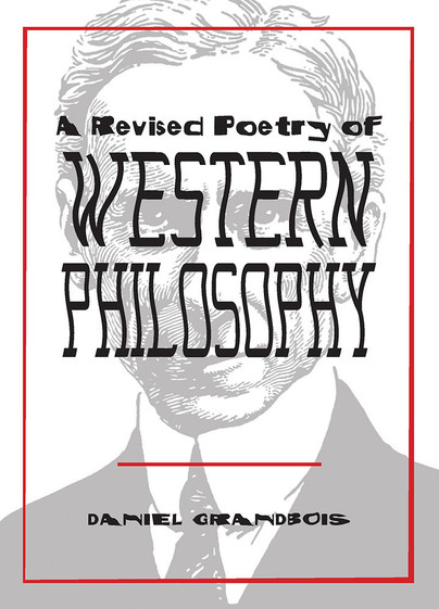 Revised Poetry of Western Philosophy, A
