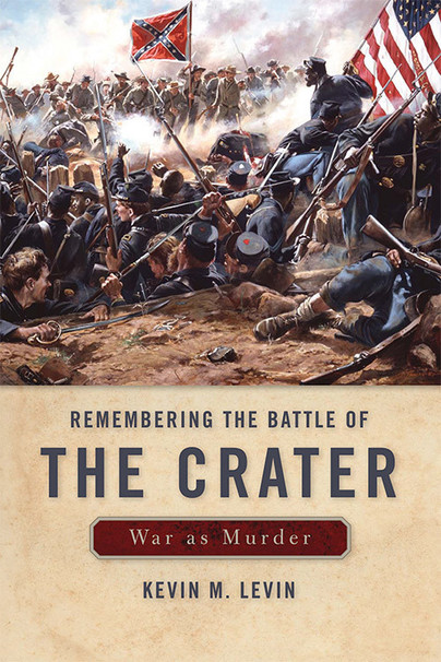 Remembering The Battle of the Crater