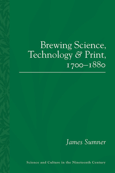 Brewing Science, Technology and Print, 1700-1880 Cover