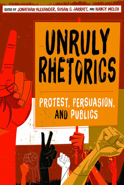 Unruly Rhetorics Cover