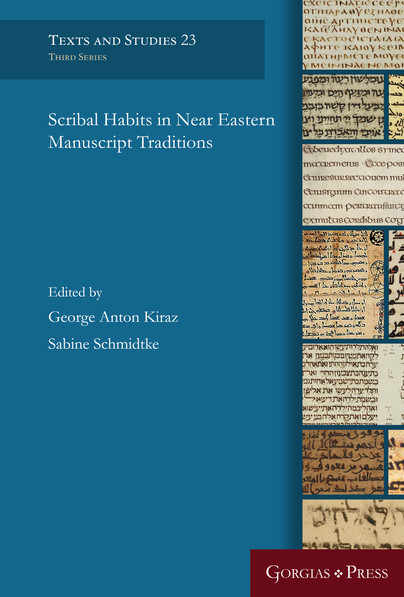 Scribal Habits in Near Eastern Manuscript Traditions