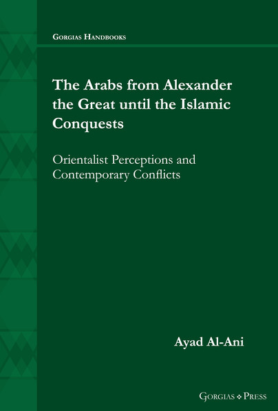 The Arabs from Alexander the Great until the Islamic Conquests