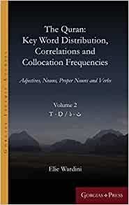 The Quran: Key Word Distribution, Correlations and Collocation Frequencies.