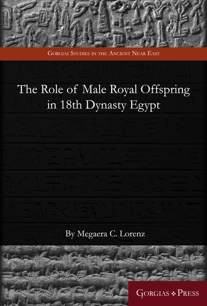 The Role of Male Royal Offspring in 18th Dynasty Egypt Cover