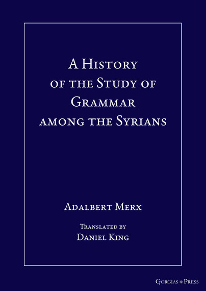 A History of the Study of Grammar among the Syrians